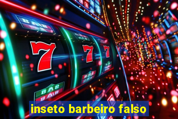 inseto barbeiro falso